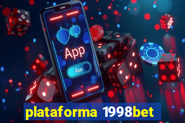 plataforma 1998bet